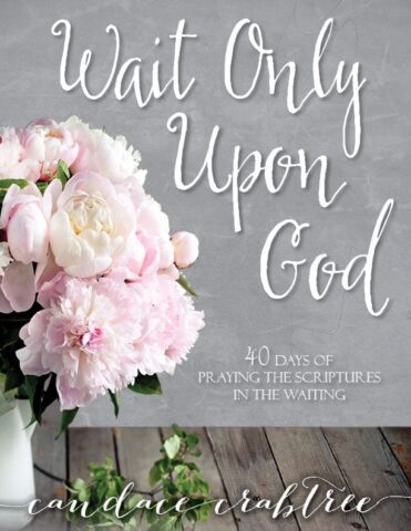 Wait Only Upon God | MercyIsNew.com