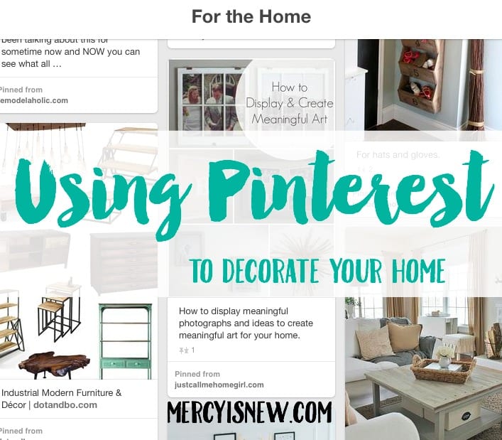 Using Pinterest to Decorate Your Home