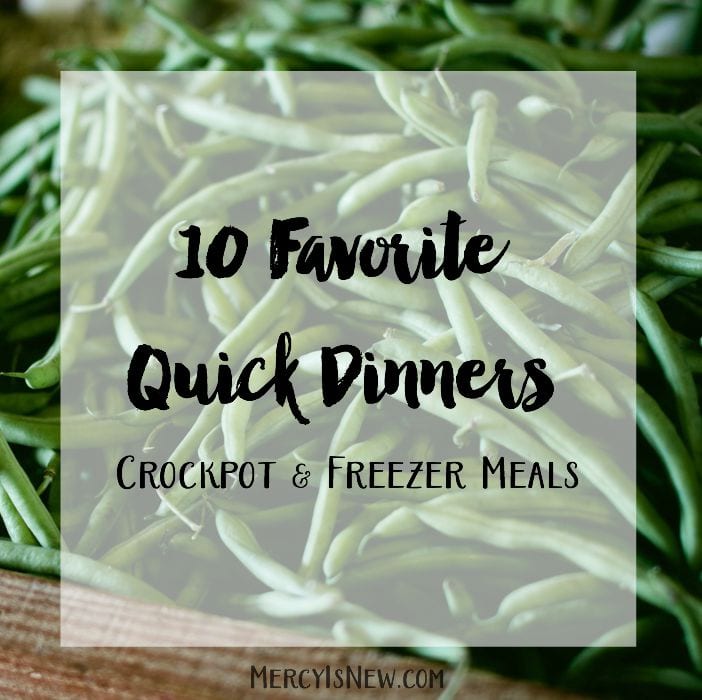 10 Favorite Quick Dinners