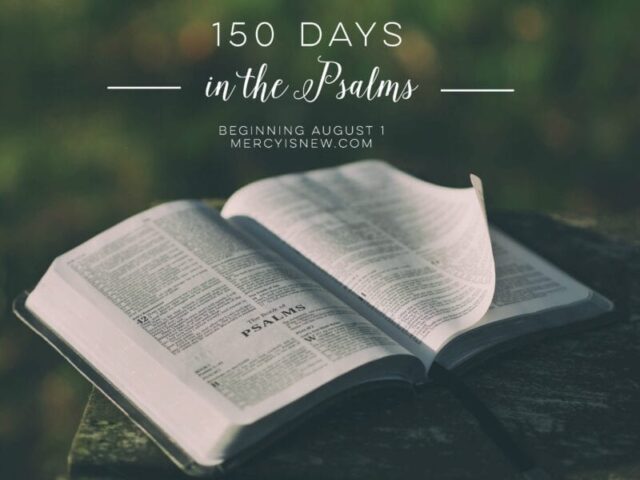 150 days in the Psalms