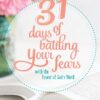 Ebook: 31 Days of Battling Our Fears with the Power of God's Word - Image 6