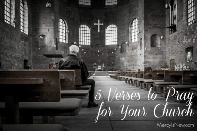 5 Verses to Pray for Your Church