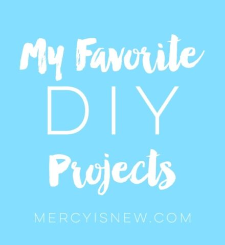 Favorite DIY Projects