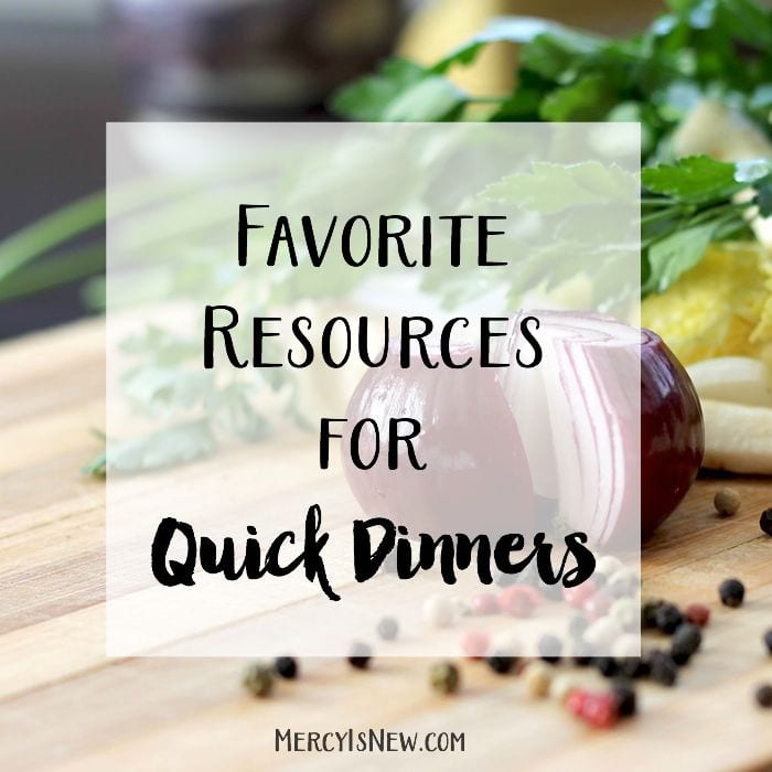 Favorite Resources for Quick Dinners