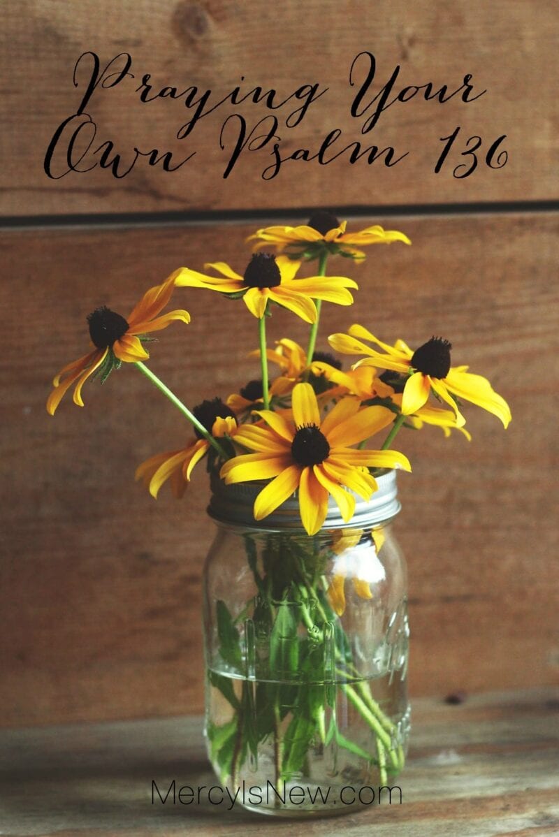 praying-your-own-psalm-136