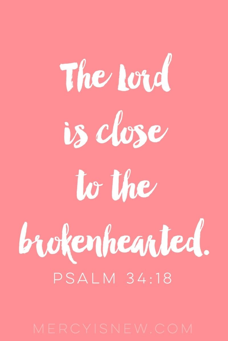 Psalm 34 For The Brokenhearted – His Mercy is New