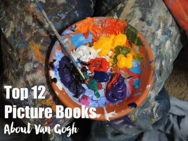 Top 12 Picture Books About Van Gogh