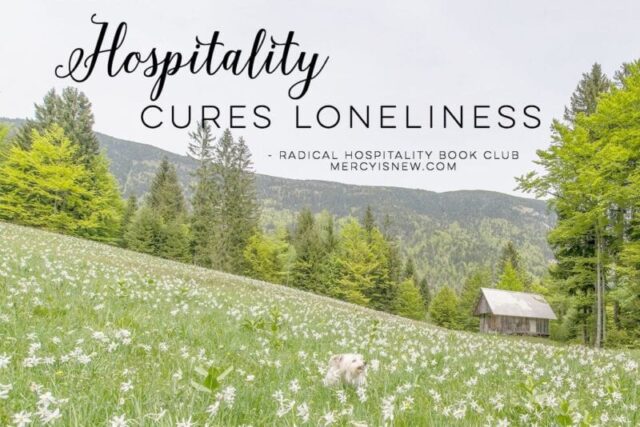 hospitality cures loneliness